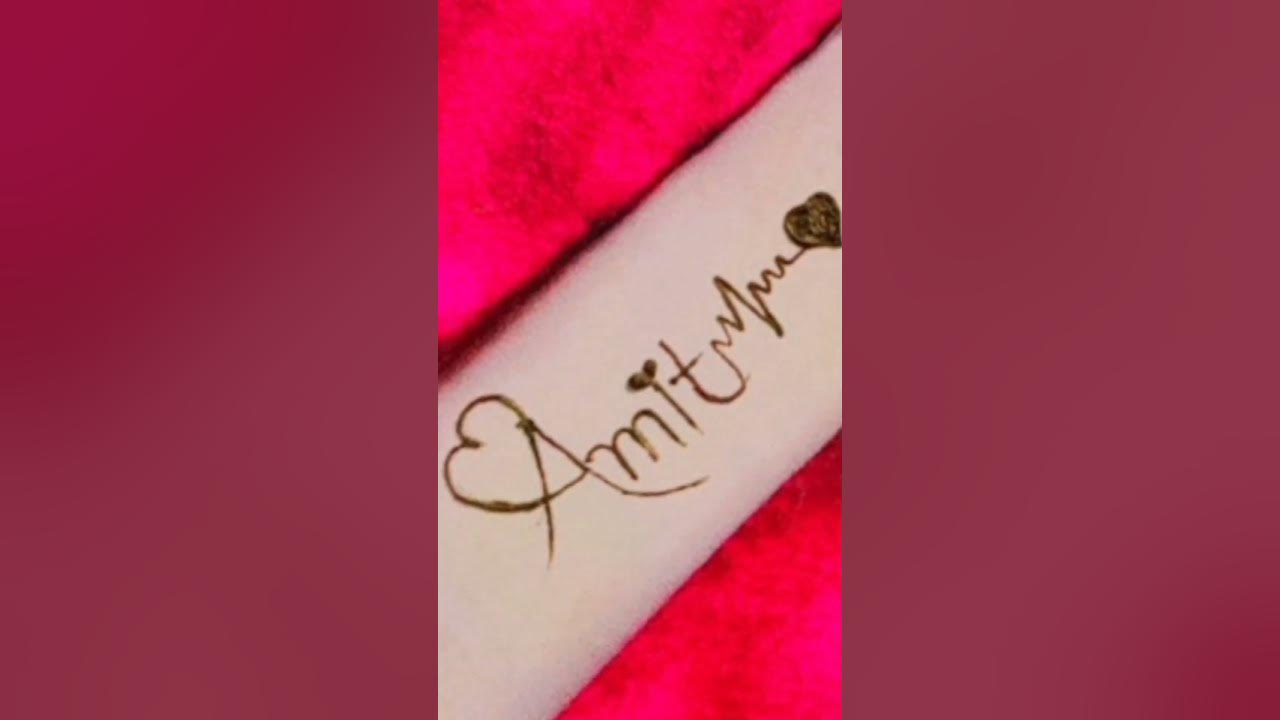 amit-name-mehndi-tattoo-comment-your-favourite-name-shorts