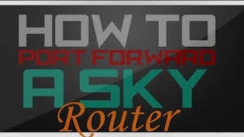 How to port forward on minecraft (sky)