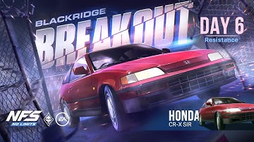 Need For Speed: No Limits | Honda CR-X SiR (Blackridge Breakout - Day 6 | Resistance)