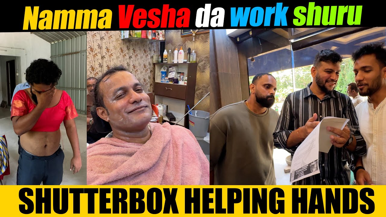 Namma Vesha da work shuru 😍