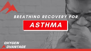 Asthma Breathing Recovery  Sitting 5 minutes