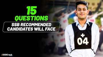 15 Questions Only SSB Recommended Candidates Will Face | SSB Interview