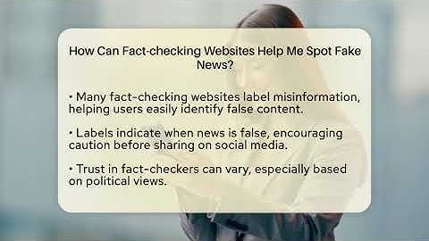 How Can Fact-checking Websites Help Me Spot Fake News? - Everyday-Networking