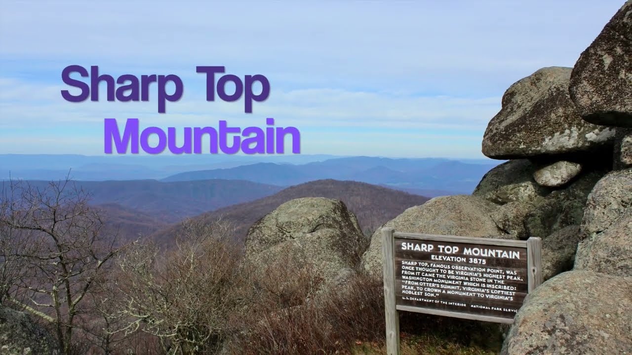 SHARP TOP MOUNTAIN Hike - Peaks of Otter, Bedford, VA