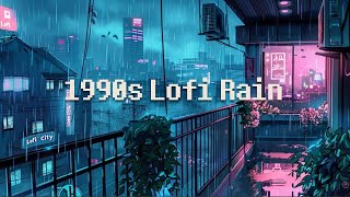 1990s heavy rain ☔️ rainy lofi hip hop [ chill beats to relax / study to ]