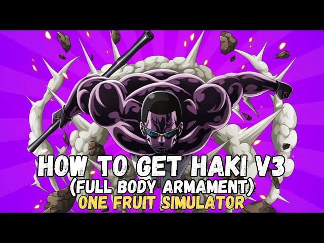 One Fruit Simulator: How To Get Haki V3