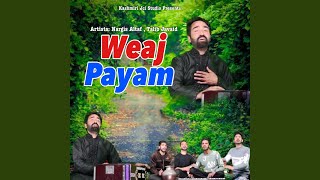 Yaari Balay Weaj Payam