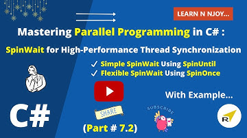 Mastering Parallel Programming In C# (Part-7.2) | SpinWait for High-Performance Thread Sync
