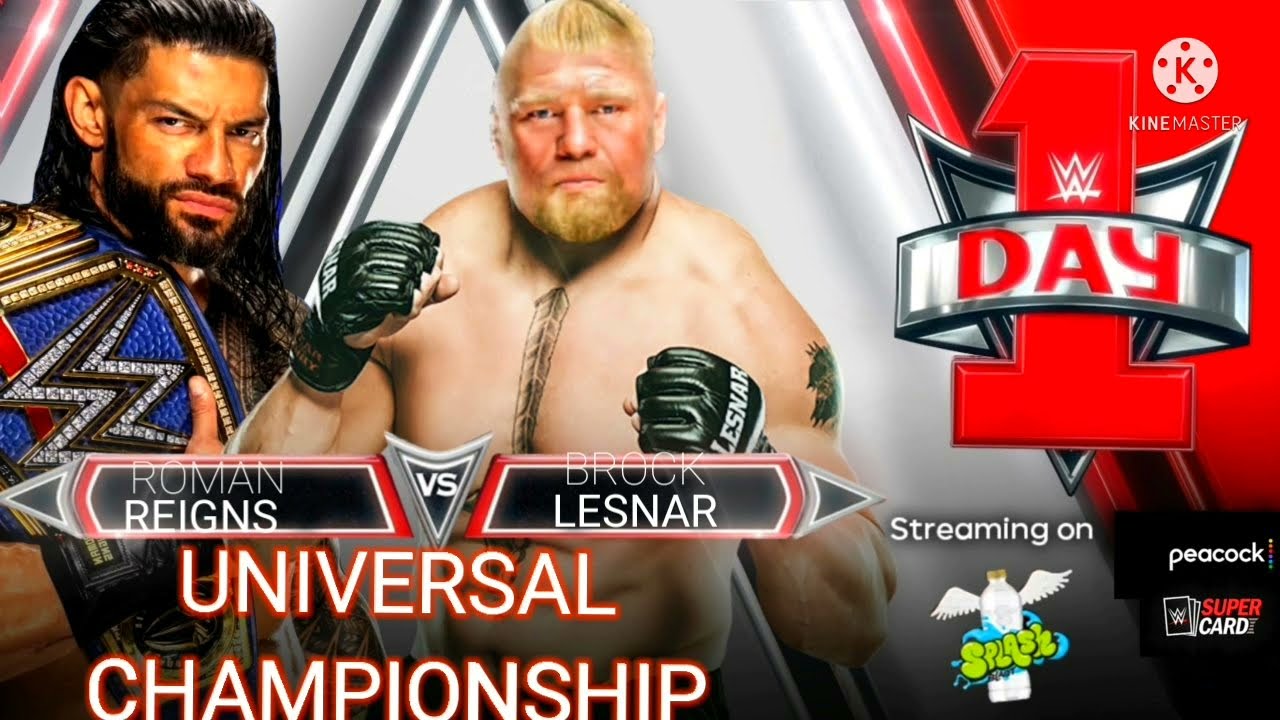 ROMAN REIGNS VS BROCK LESNAR FOR UNIVERSAL CHAMPION AT WWE DAY 1 MATCH CARD PREDICTION