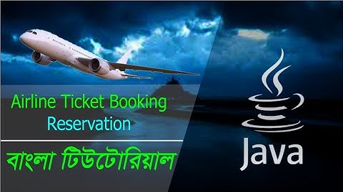Airline Ticket Book Reservation System in Java Part 2