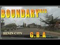 BOUNDARY ROAD G.R.A BENIN CITY, EDO STATE NIGERIA.