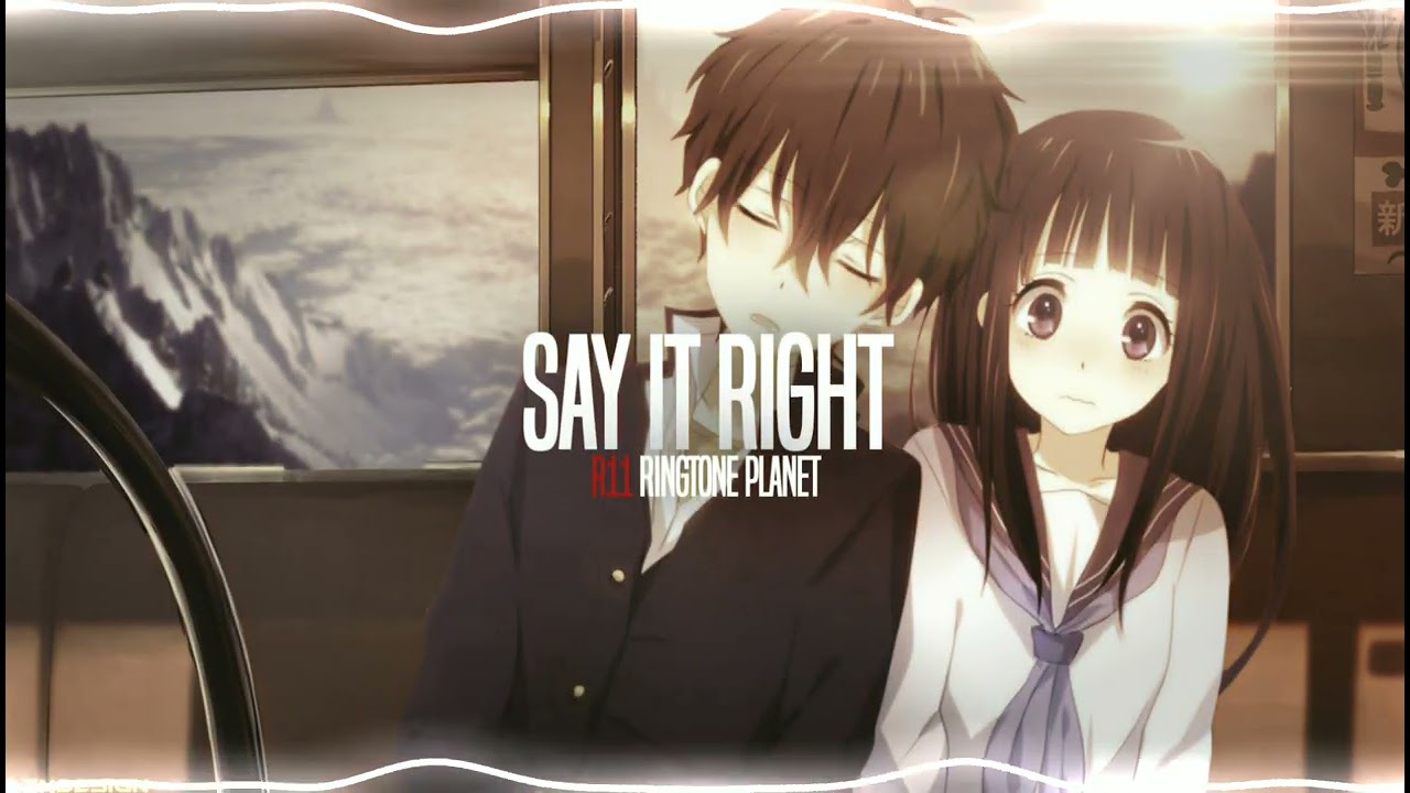 Say it right Ringtone | R11 Ringtone Planet