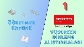 İngilizce Köşesi - Voscreen Dinleme Alıştırmaları