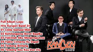 Full Album Lagu Hits Kangen Band 34 #cintasampaimati #soundtrack #sinetron #tajwidcinta #sctv #viral