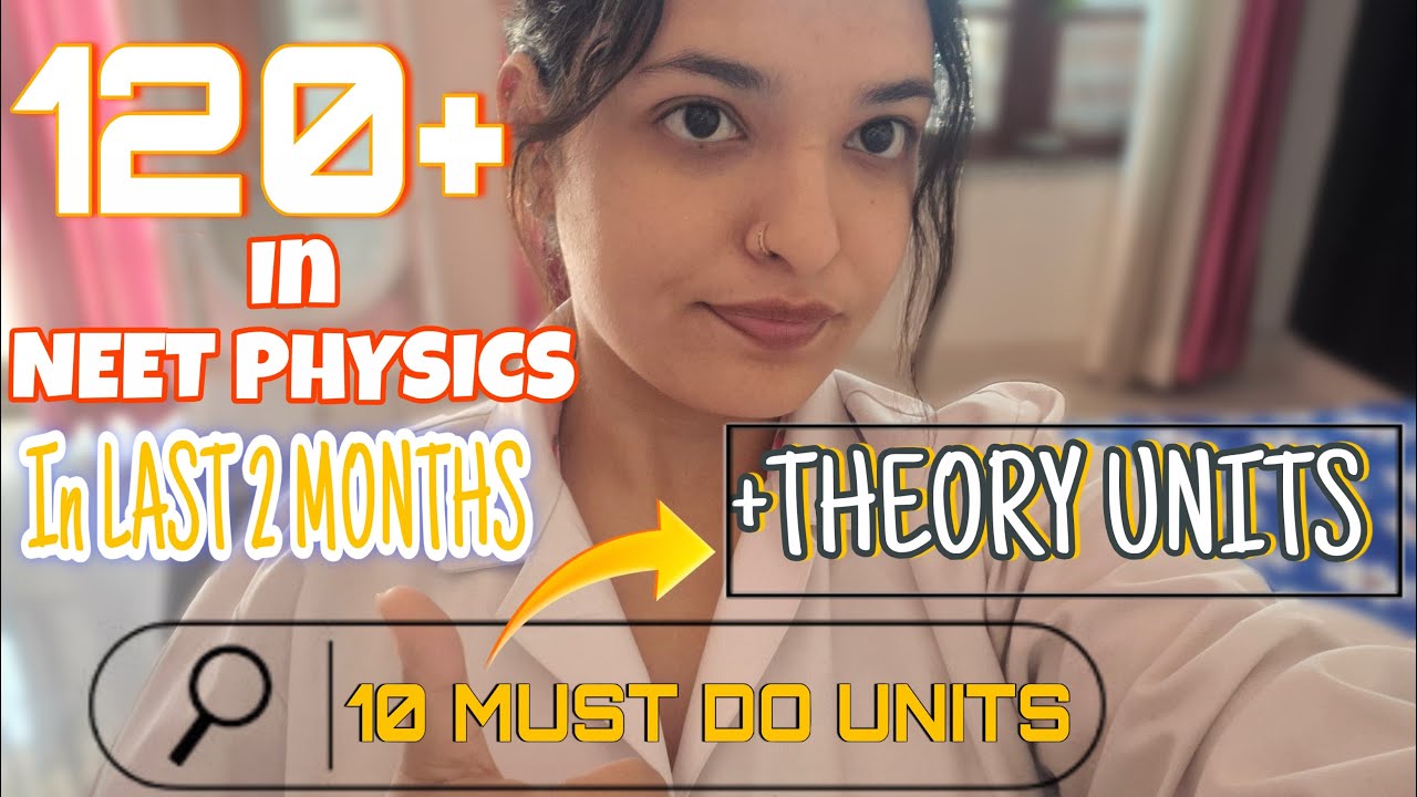 MUST DO PHYSICS UNITS 🥼📚 LAST 2 MONTHS FOR NEET 2026 ⏱️ #neet #neet2026 #neetpreparation 