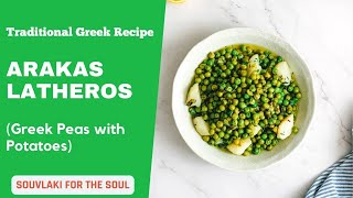 Arakas Latheros Greek Peas With Potatoes