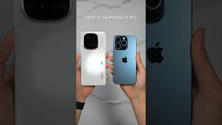 Iqoo 12 Vs Iphone 15 Pro Camera Comparison