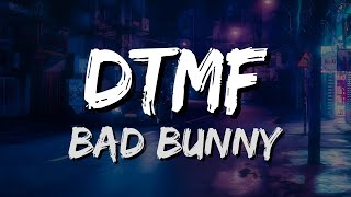 Bad Bunny - DtMF (Lyrics)