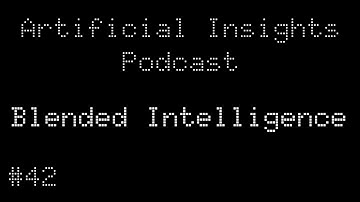 Blended Intelligence - AI Sunday Freeform - AIP (feat. ChatGPT, Gemini, Claude, Grok) - ep42