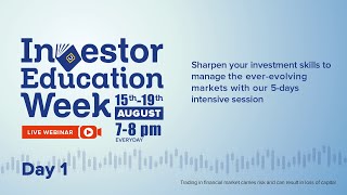 Day 1 Investor Education Week [Watch all the 5 sessions] | Century Financial | [Webinar] #Investment