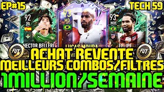 FIFA 22 | ACHAT REVENTE - LES MEILLEURS COMBOS/FILTRES TECH 59 - EP 15