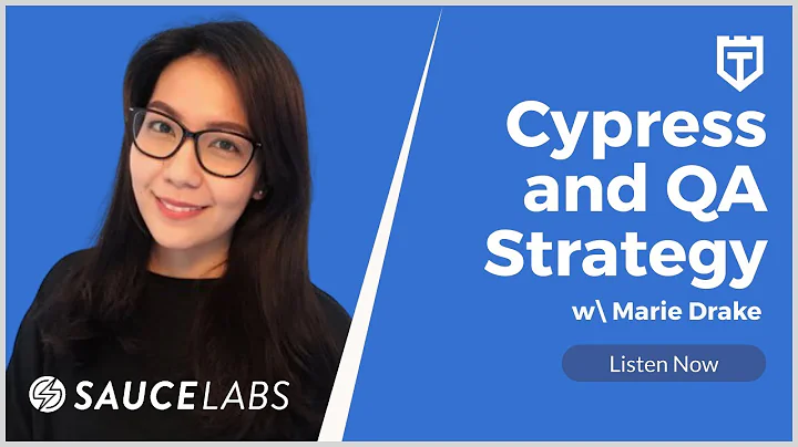 Cypress and QA Strategy with Marie Drake