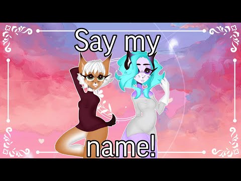 •say-my-name---meme•||•collab-with-lianlut||•