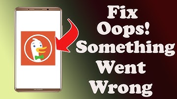 ✅How to Fix DuckDuckGo App Oops something Went Wrong Error on Android ✅