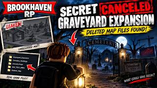 Brookhaven's SECRET Canceled Graveyard Expansion News