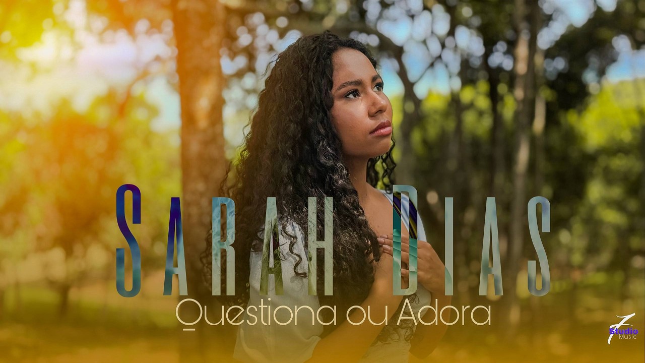 Sarah Dias | Questiona ou Adora [COVER]