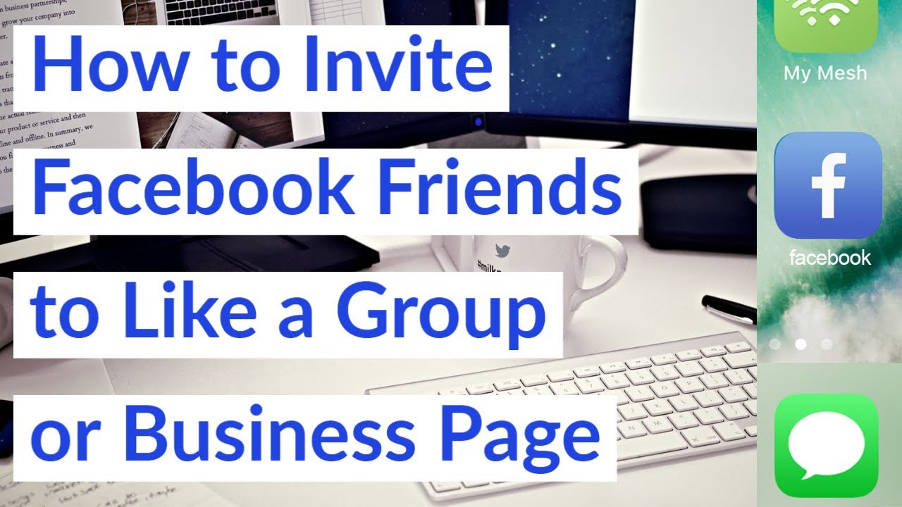 How To Invite Facebook Friends To Like A Group Or Business Page 2022 how-to-invite-facebook-friends-to-like-a-group-or-business-page-2022