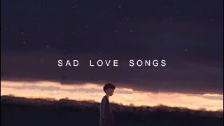 nobody loves me -sad love songs / lofi remix