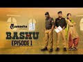 Bashu  episode 1  tamasha presented