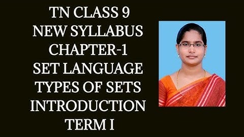 9th maths ch-1 Set language Types of sets Introduction | Samacheer One plus One channel