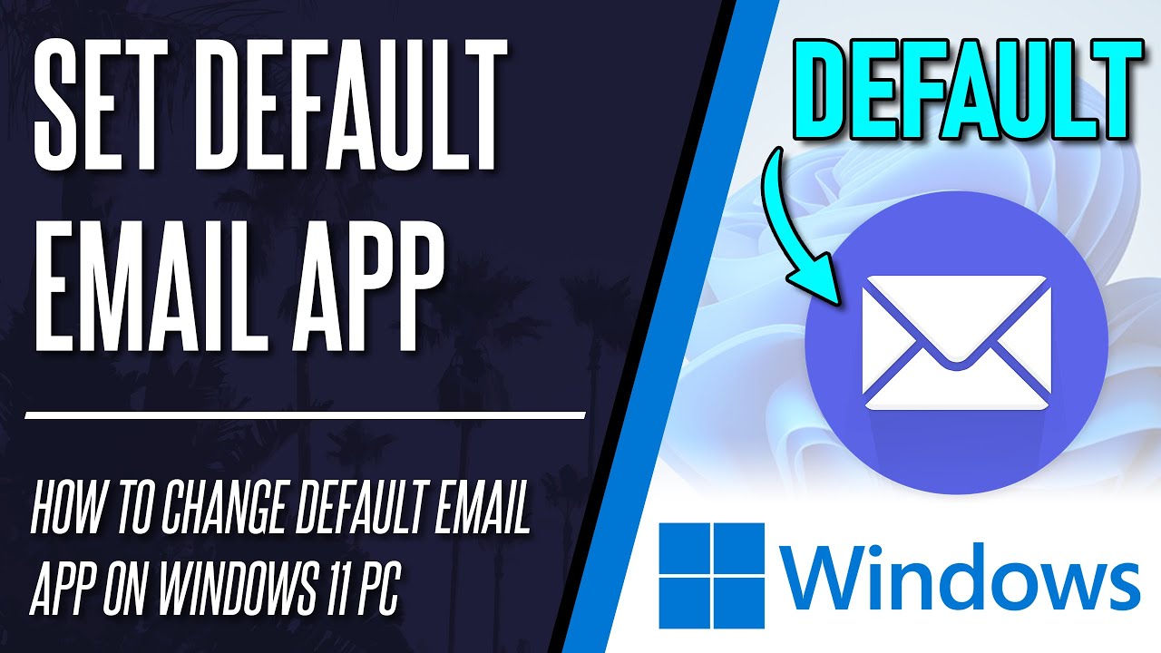 How To Change Default Email App On Windows 11 PC Or Laptop YouTube
