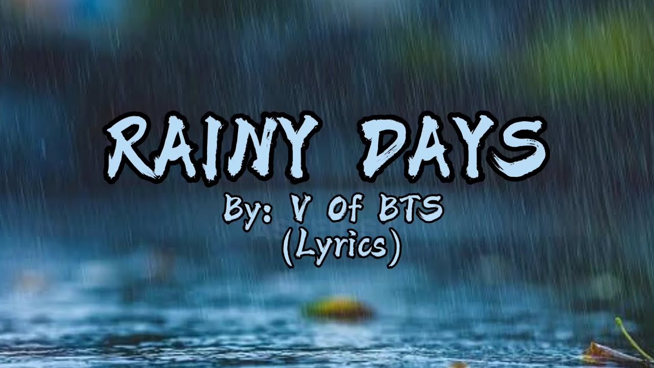 rainy days v bts tradução