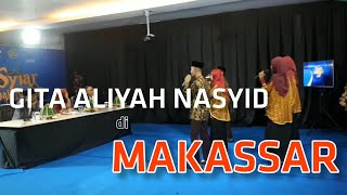 Gita Aliyah Nasyid // MAKASSAR