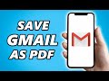 How to Save Gmail as PDF on iPhone! (Quick & Easy)