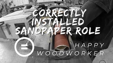 Properly Installing Sandpaper in a Drum Sander to Avoid Frustration