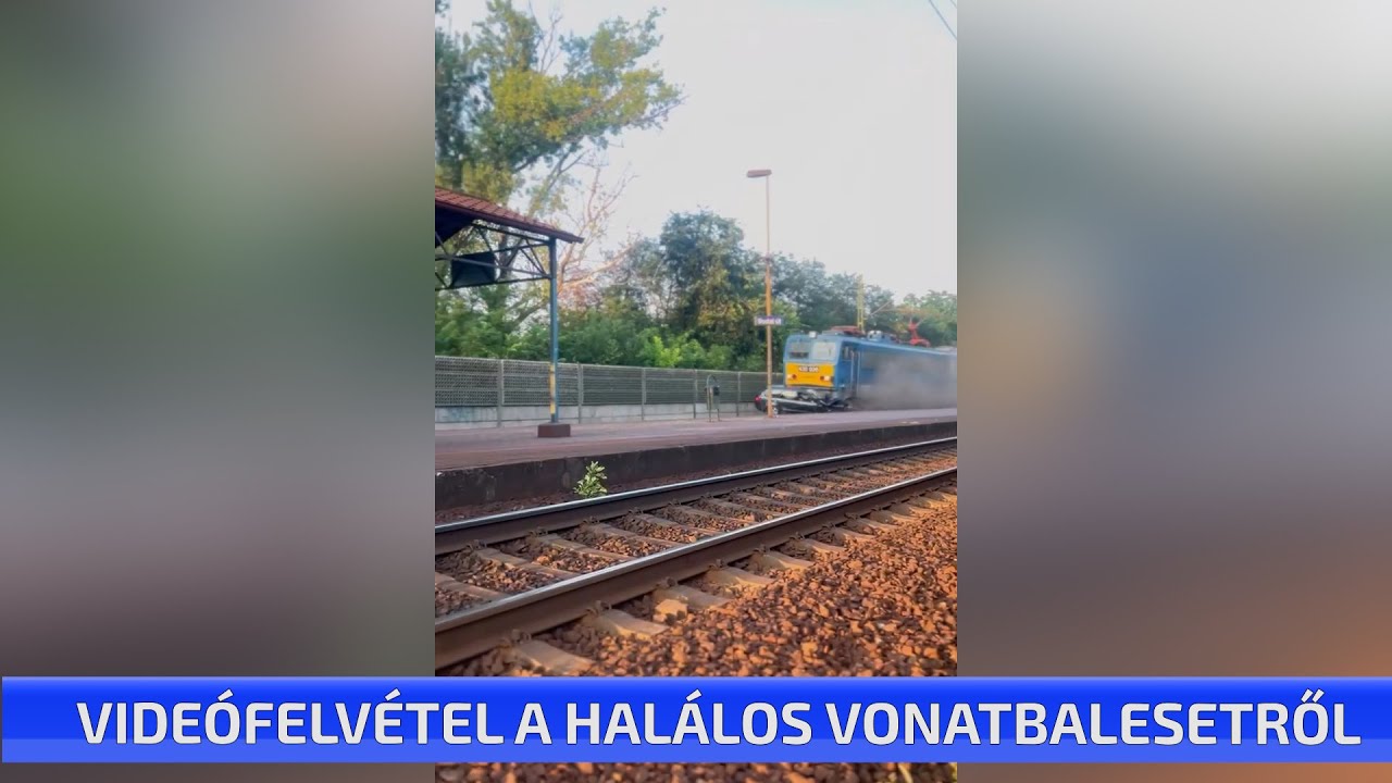 Videófelvétel a halálos vonatbalesetről