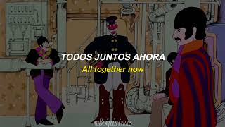 All Together Now - The Beatles Lyrics Sub. Español