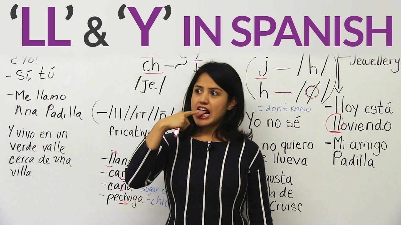 The Letters Ll And Y In Spanish Youtube