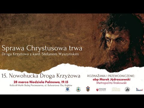 15. Nowohucka Droga Krzyżowa (28 marca 2021, 19.15)