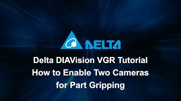 DIAVision VGR Tutorial - How to Enable Two Cameras for Part Gripping