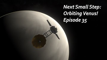 Orbiting Venus! - KSP/RP-1 - Next Small Step Episode 35