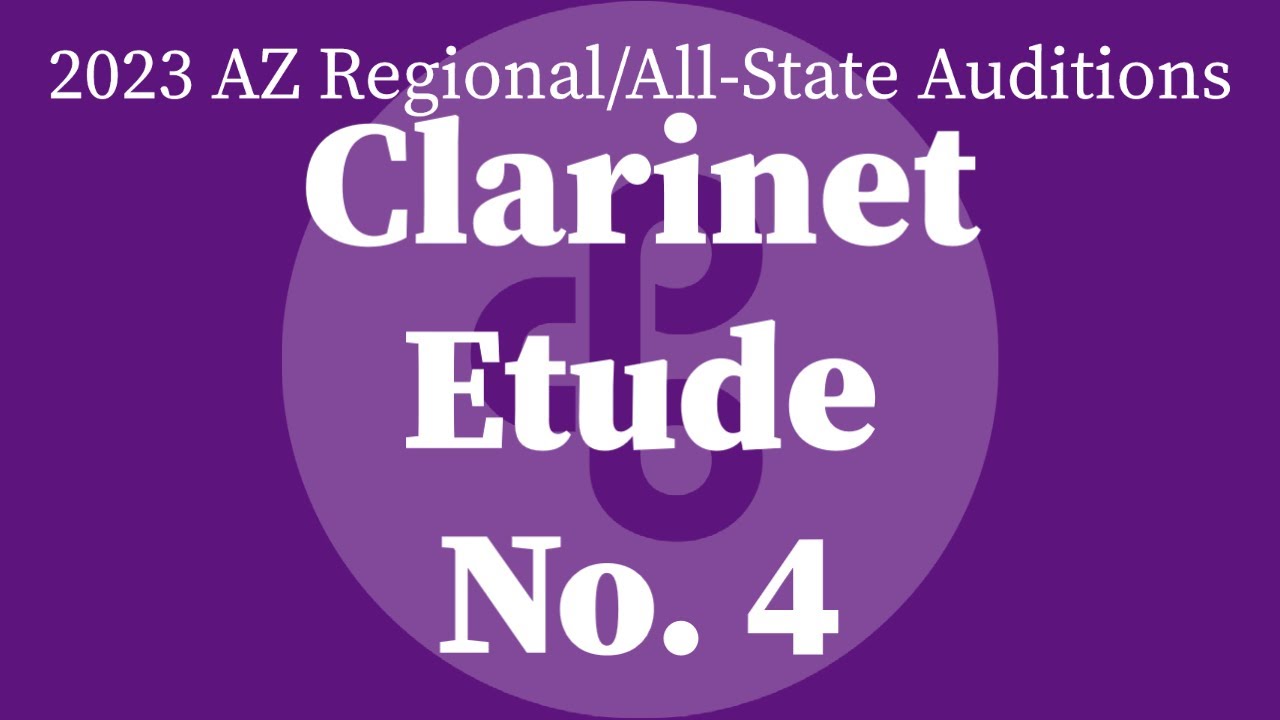 Etude 4 2023 Arizona Regional/AllState Auditions YouTube