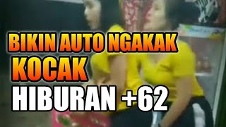 Bikin Auto Ngakak / Hiburan Warga +62 / Video kocak Video Lucu