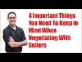 Four Things You Must Do When Negotiating With Sellers