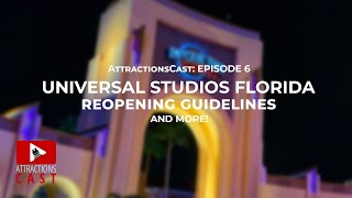 Universal Studios Orlandos Reopening Guidelines, Disney Springs vs Universal CityWalk, and More!