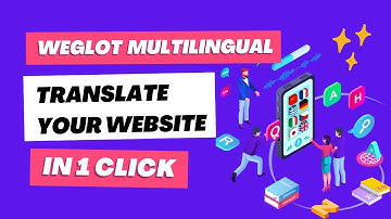 Weglot Multilingual  Translate Your Website In 1 Click